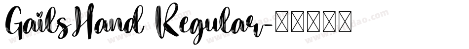 GailsHand Regular字体转换
